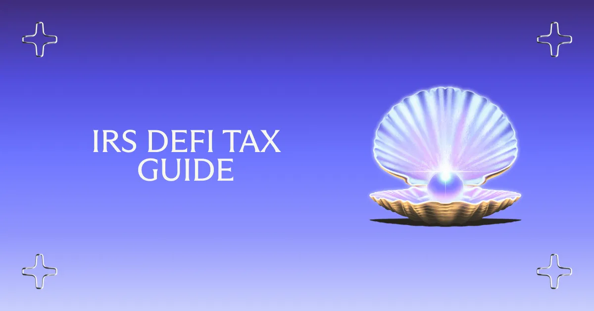 DeFi Taxes in the US: Your Complete Guide for 2025