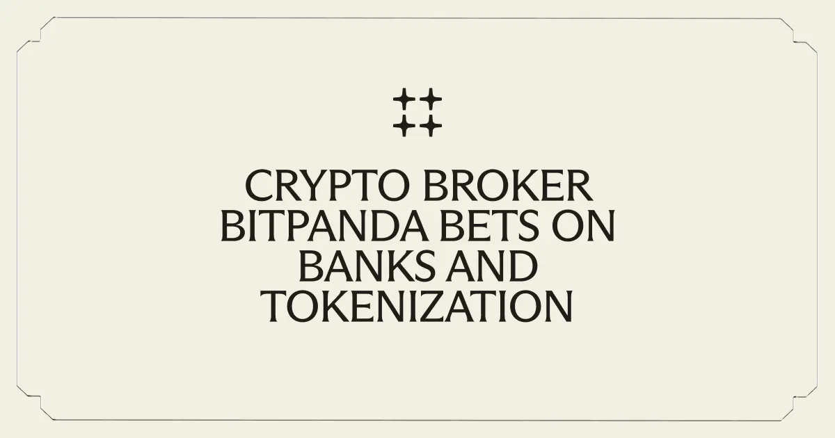Crypto Broker Bitpanda Bets on Banks and Tokenization to Expand Globally Ahead of IPO