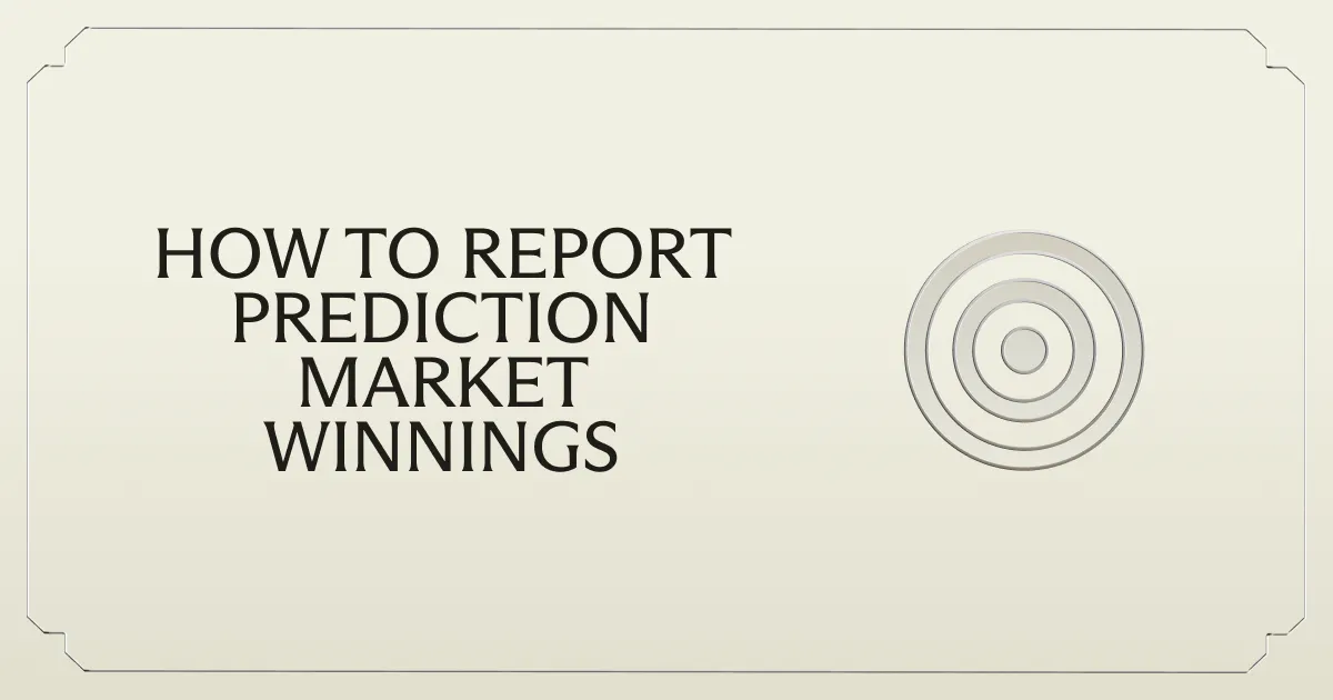 How to Report Prediction Market Winnings