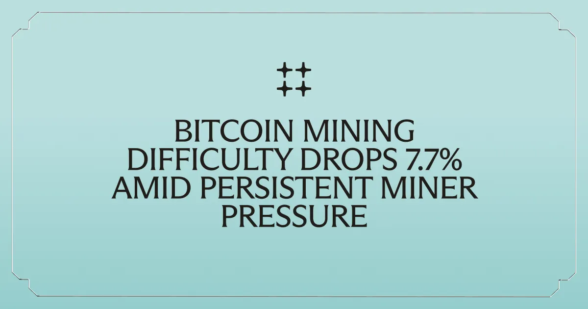 Bitcoin Mining Difficulty Drops 7.7% Amid Persistent Miner Pressure