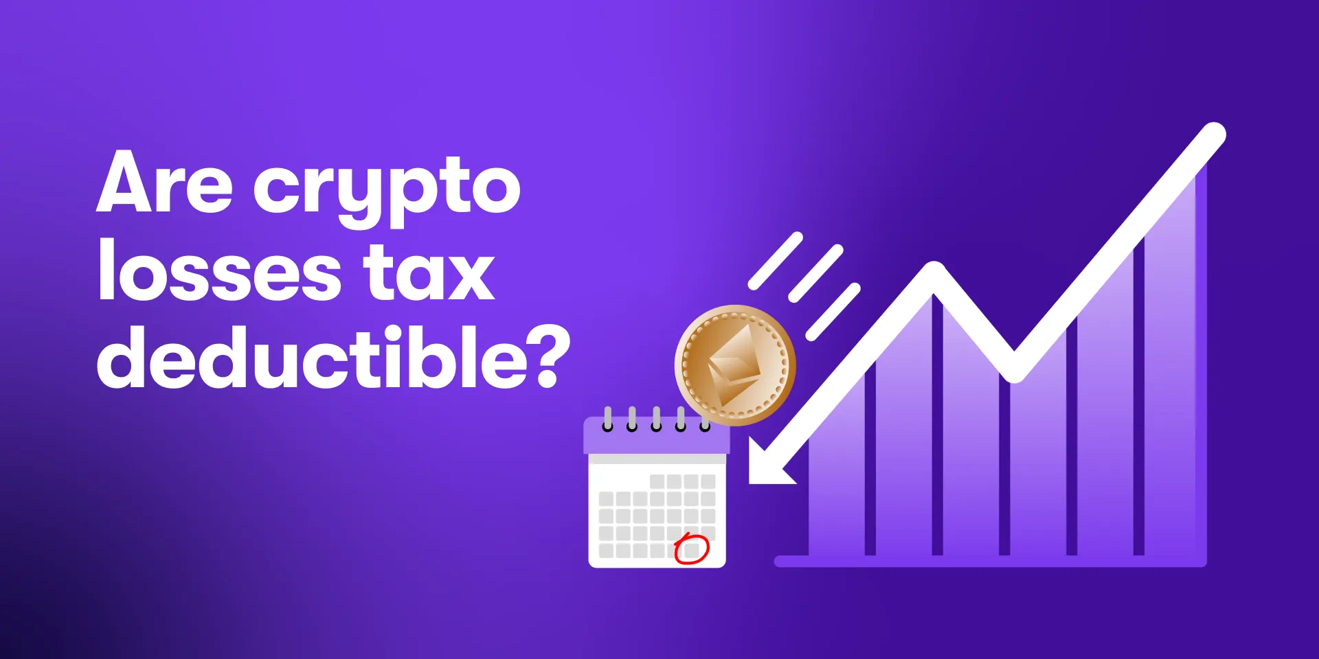 Are Crypto Losses Tax Deductible?